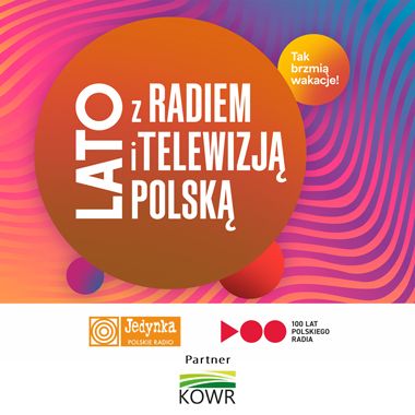 „Program dla szkół” i Chrumas na letniej trasie „Lata z Radiem i Telewizją Polską”